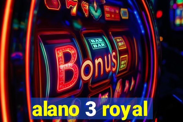 alano 3 royal